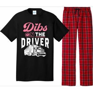 Dibs On The Driver Truckers Wife Friend Trucking Trucks Gift Pajama Set