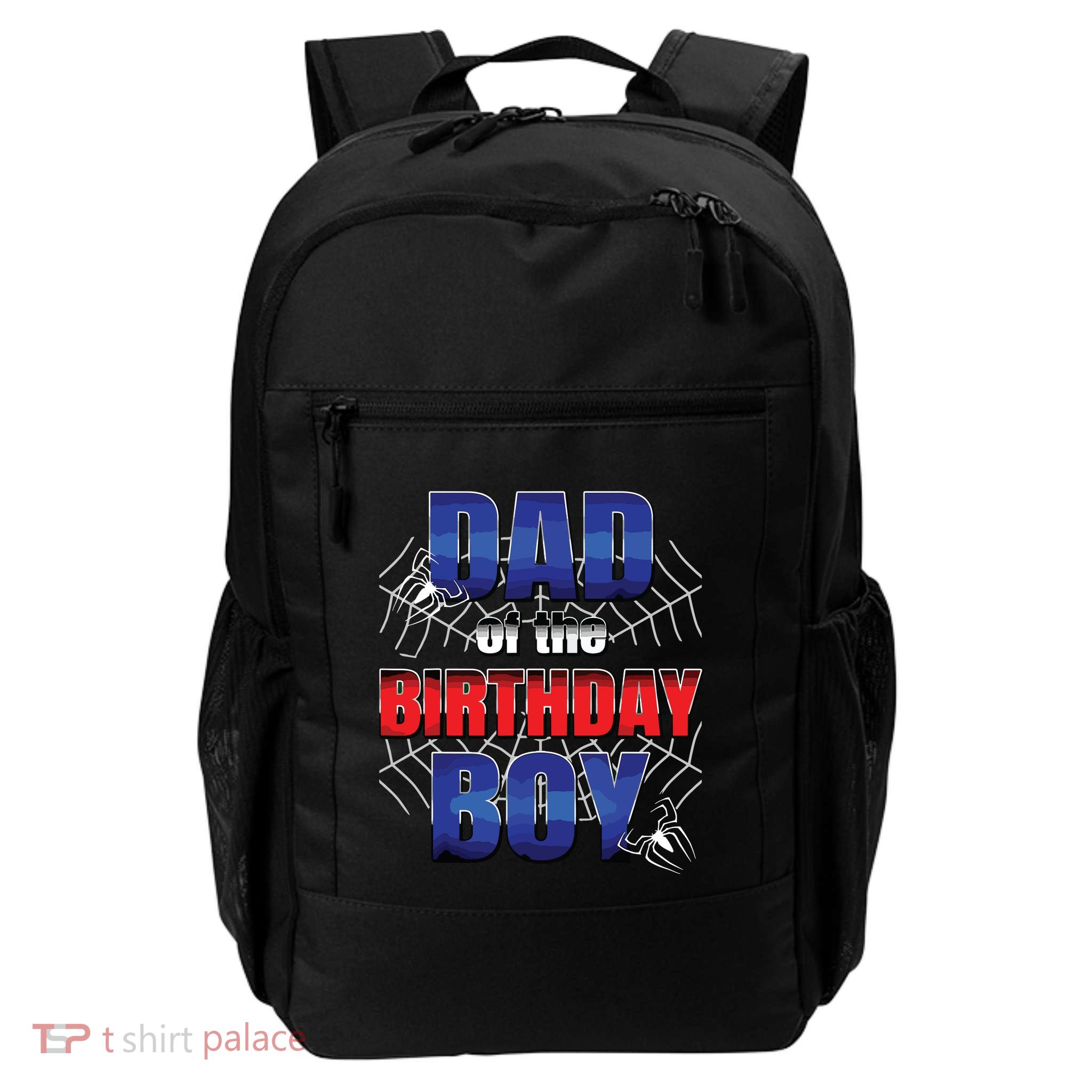Dad Of The Birthday Spider Web Boy Dad And Mom Family Daily Commute Backpack