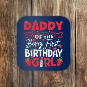 Daddy Of The Berry First Birthday Girl Strawberry Dad Coaster