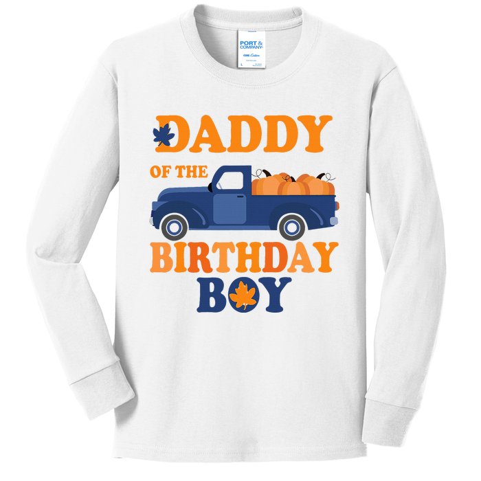 Daddy of The Pumpkin Truck 1st Birthday Kids Long Sleeve Shirt