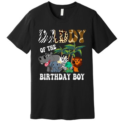 Daddy Of The Birthday Boy Zoo Bday Safari Celebration Premium T-Shirt