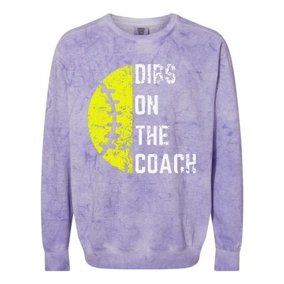 Dibs On The Coach Funny Softball Wife Baseball Coach Colorblast Crewneck Sweatshirt