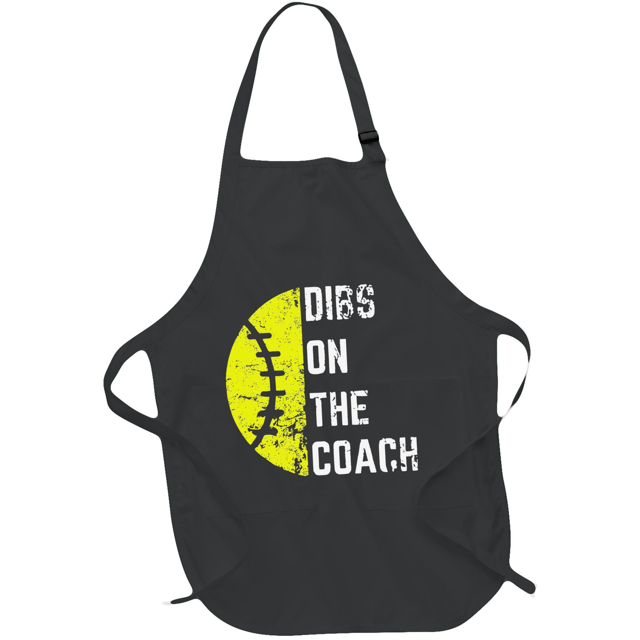 Dibs On The Coach Funny Softball Wife Baseball Coach Apron