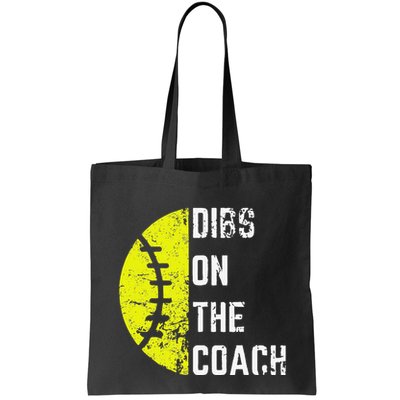 Dibs On The Coach Funny Softball Wife Baseball Coach Bag