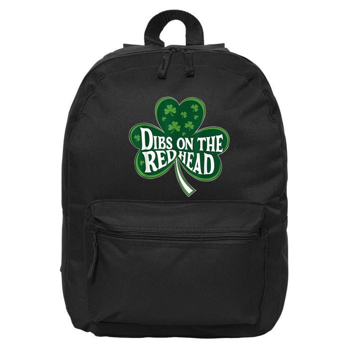 Dibs On The Redhead St Patricks Day Drinking 16 in Basic Backpack
