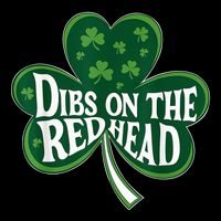 Dibs On The Redhead St Patricks Day Drinking 16 in Basic Backpack