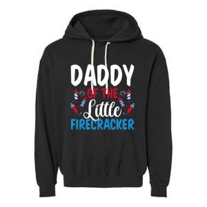 Daddy Of The Little Firecracker 4th Of July American Flag Funny Gift Garment-Dyed Fleece Hoodie