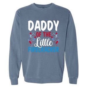 Daddy Of The Little Firecracker 4th Of July American Flag Funny Gift Garment-Dyed Sweatshirt