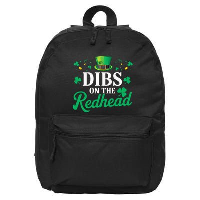 Dibs On The Redhead St Patricks Day Drinking 16 in Basic Backpack