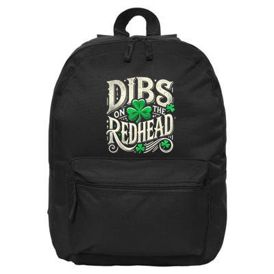 Dibs On The Redhead St Patricks Day Drinking 16 in Basic Backpack