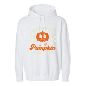 Dad Of The Cutest Pumpkins In The Patch Family Halloween Dad Gift Garment-Dyed Fleece Hoodie