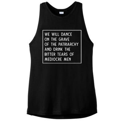 Dance On The Grave Of The Patriarchy Social Justice Feminist Ladies PosiCharge Tri-Blend Wicking Tank