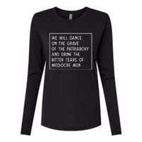 Dance On The Grave Of The Patriarchy Social Justice Feminist Womens Cotton Relaxed Long Sleeve T-Shirt