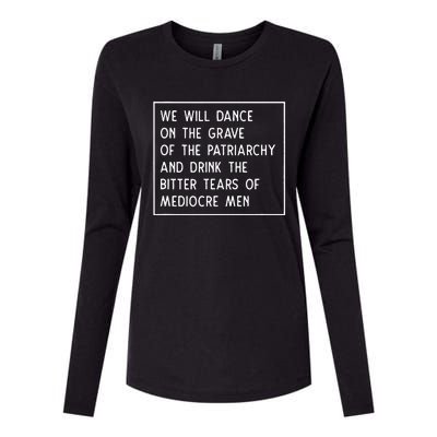 Dance On The Grave Of The Patriarchy Social Justice Feminist Womens Cotton Relaxed Long Sleeve T-Shirt