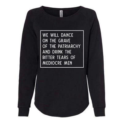 Dance On The Grave Of The Patriarchy Social Justice Feminist Womens California Wash Sweatshirt