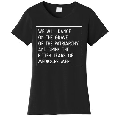 Dance On The Grave Of The Patriarchy Social Justice Feminist Women's T-Shirt