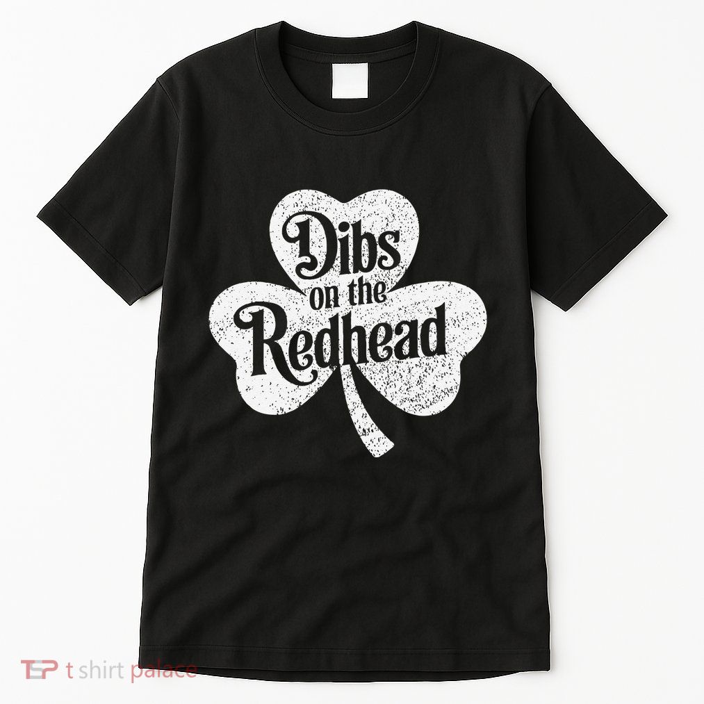 Dibs On The Redhead Shamrock .Png Tall T-Shirt