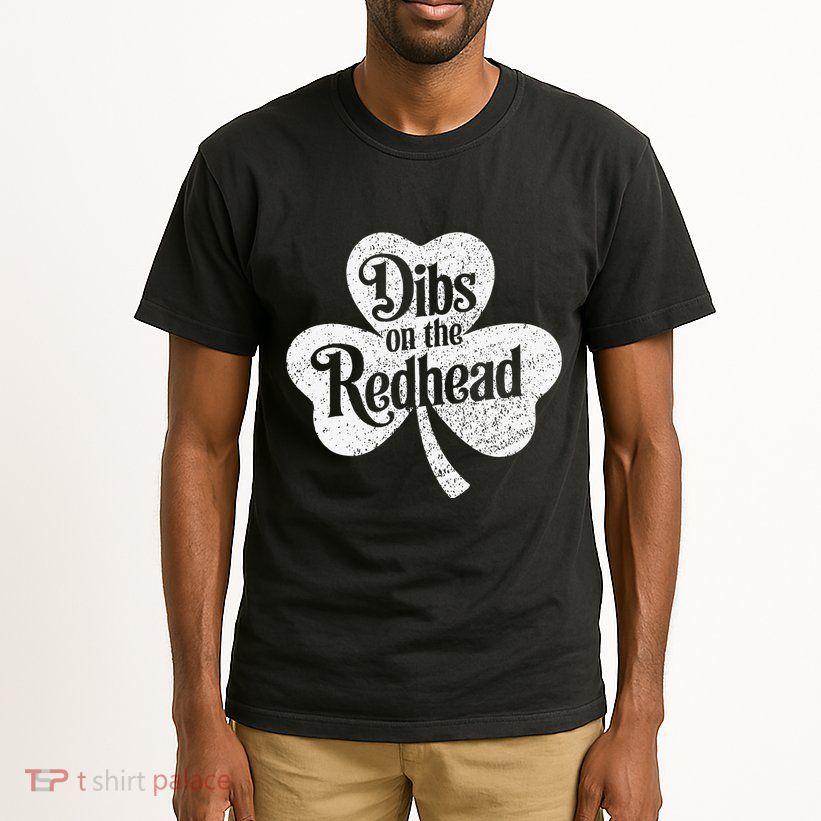 Dibs On The Redhead Shamrock .Png Tall T-Shirt