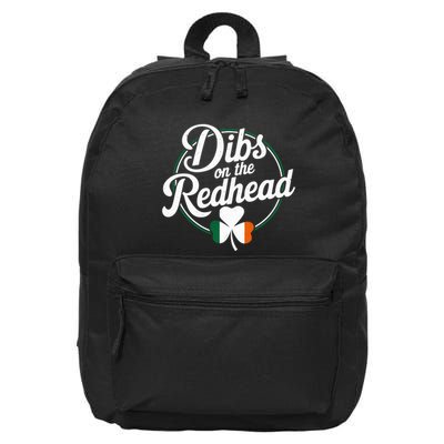 Dibs On The Redhead St Patricks Day Drinking 16 in Basic Backpack