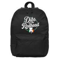 Dibs On The Redhead St Patricks Day Drinking 16 in Basic Backpack