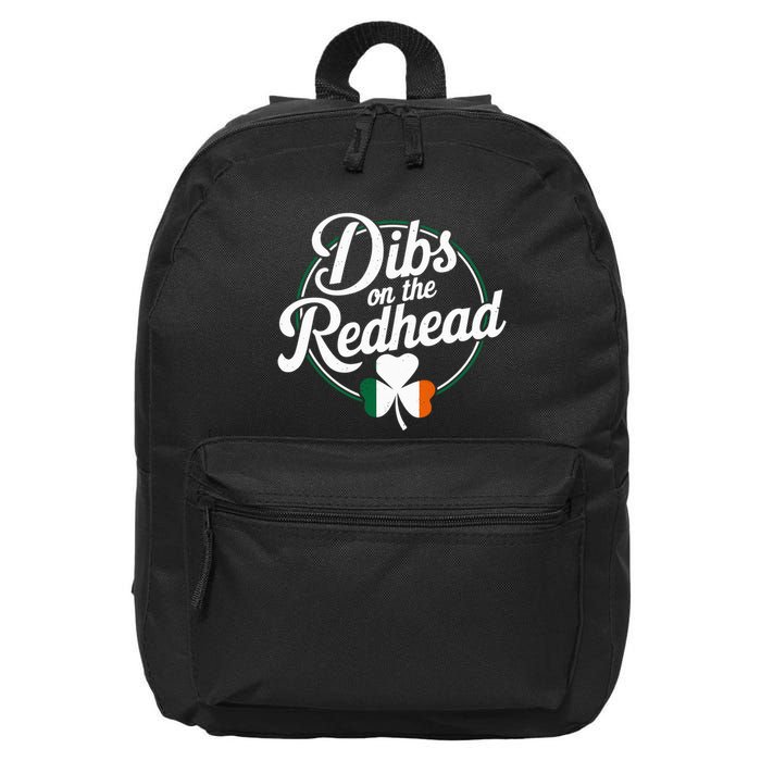 Dibs On The Redhead St Patricks Day Drinking 16 in Basic Backpack