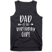  Dad of the Birthday Girl Daddy & Daughter Bday Party Father Tank Top