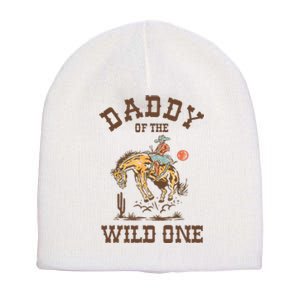 Daddy Of The Wild One 1st Birthday Rodeo Western Cowboy Short Acrylic Beanie