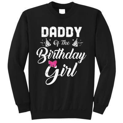 Daddy Of The Birthday Girl Daughter Matching Family For Dad Sweatshirt