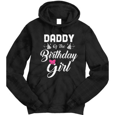 Daddy Of The Birthday Girl Daughter Matching Family For Dad Tie Dye Hoodie