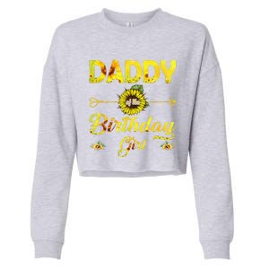 Daddy Of The Birthday Dad Sunflower Gifts Cropped Pullover Crew