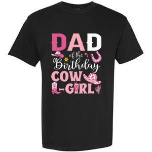 Dad Of The Birthday Cowgirl Rodeo Party Bday Girl Party Garment-Dyed Heavyweight T-Shirt