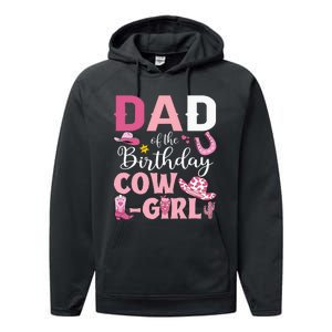 Dad Of The Birthday Cowgirl Rodeo Party Bday Girl Party Performance Fleece Hoodie