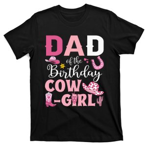 Dad Of The Birthday Cowgirl Rodeo Party Bday Girl Party T-Shirt