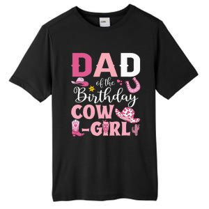 Dad Of The Birthday Cowgirl Rodeo Party Bday Girl Party Tall Fusion ChromaSoft Performance T-Shirt