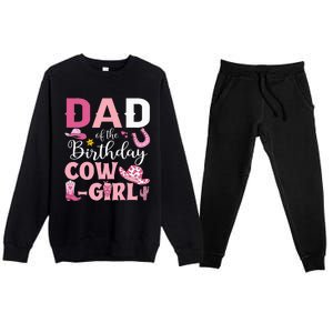 Dad Of The Birthday Cowgirl Rodeo Party Bday Girl Party Premium Crewneck Sweatsuit Set