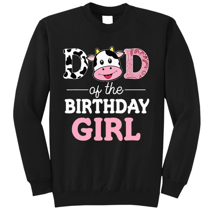 Dad Of The Birthday Girl Farm Cow Daddy Papa 1st Sweatshirt