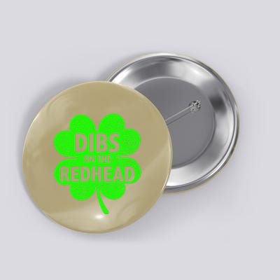 Dibs On The Redhead Funny Clovers Stamp St PatrickS Day Button
