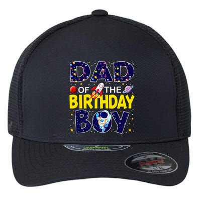 Dad Of The Birthday Boy Outer Space Bday Flexfit Unipanel Trucker Cap