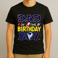 Dad Of The Birthday Boy Outer Space Bday T-Shirt