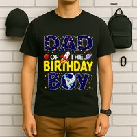 Dad Of The Birthday Boy Outer Space Bday T-Shirt