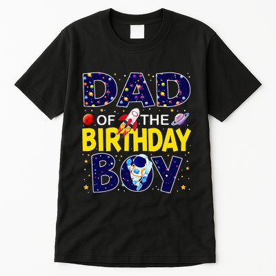 Dad Of The Birthday Boy Outer Space Bday Tall T-Shirt