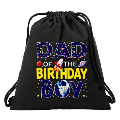Dad Of The Birthday Boy Outer Space Bday Drawstring Bag