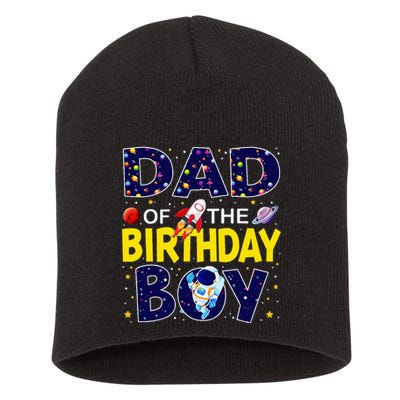 Dad Of The Birthday Boy Outer Space Bday Short Acrylic Beanie