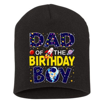 Dad Of The Birthday Boy Outer Space Bday Short Acrylic Beanie