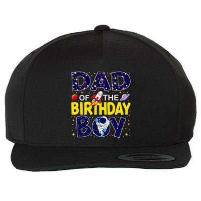 Dad Of The Birthday Boy Outer Space Bday Wool Snapback Cap