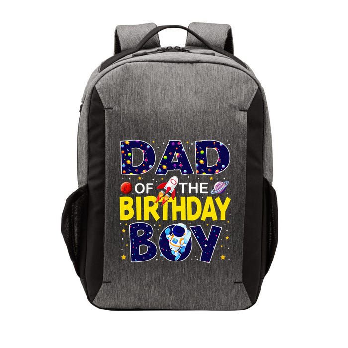 Dad Of The Birthday Boy Outer Space Bday Vector Backpack