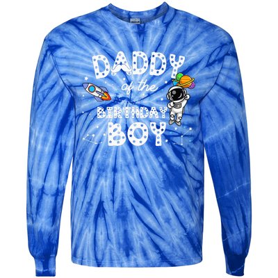 Dad Of The Birthday Astronaut Space Theme Birthday Gift Tie-Dye Long Sleeve Shirt