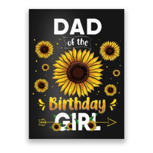 Dad Of The Birthday Sunflower Party Family Matching Poster