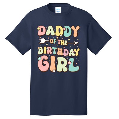 Daddy Of The Birthday Girl Dad Matching Birthday Tall T-Shirt