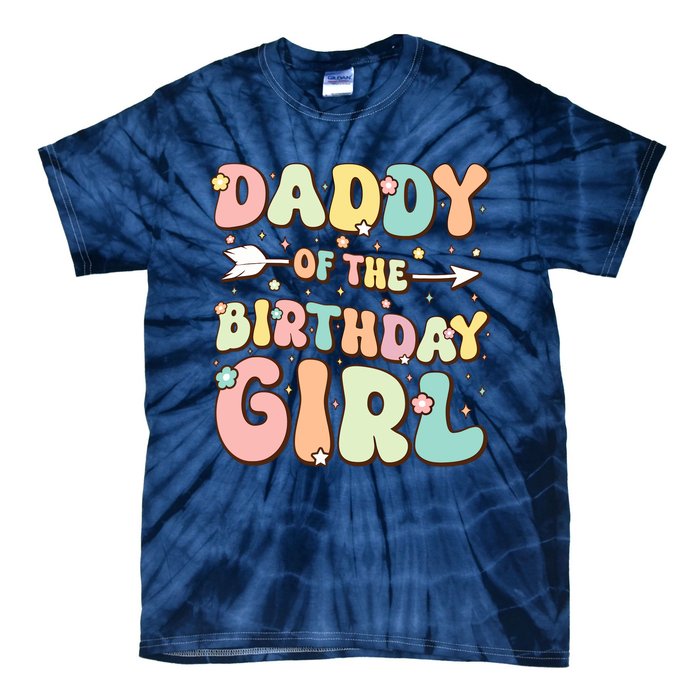 Daddy Of The Birthday Girl Dad Matching Birthday Tie-Dye T-Shirt